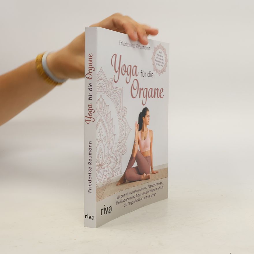 Friederike Reumann Yoga für die Organe