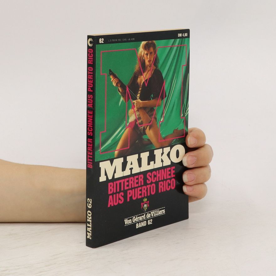 Gérard de Villiers Malko 62. Bitterer schnee aus Puerto Rico