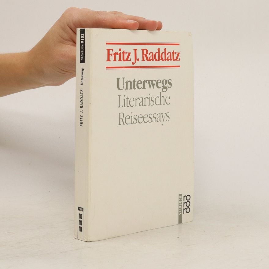 Fritz J. Raddatz Unterwegs