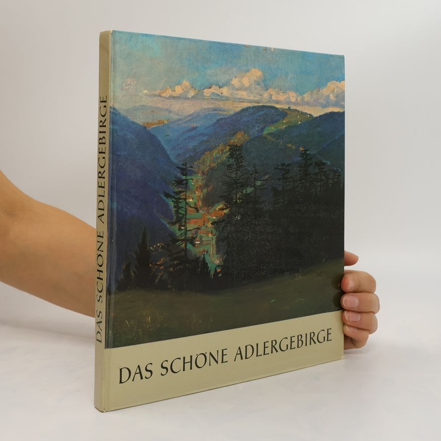 Kurt Jesser Das schöne Adlergebirge