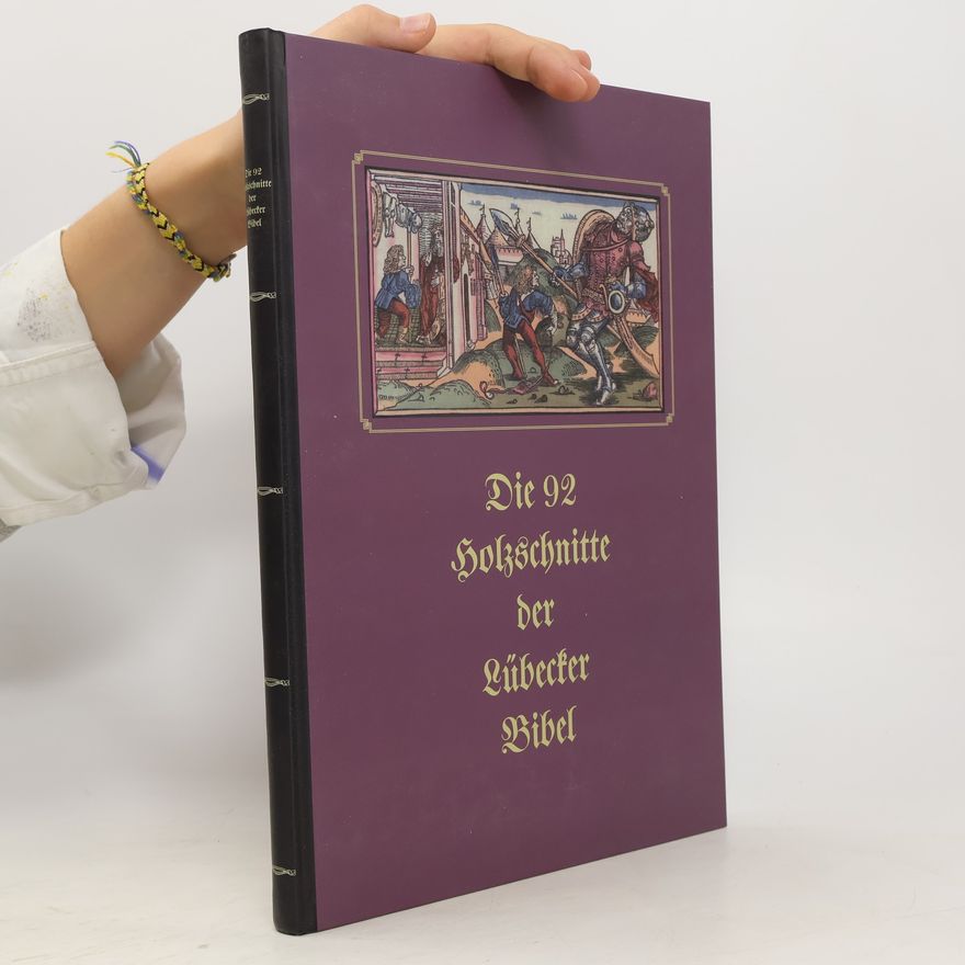 Various authors Die 92 Holzschnitte der Lübecker Bibel