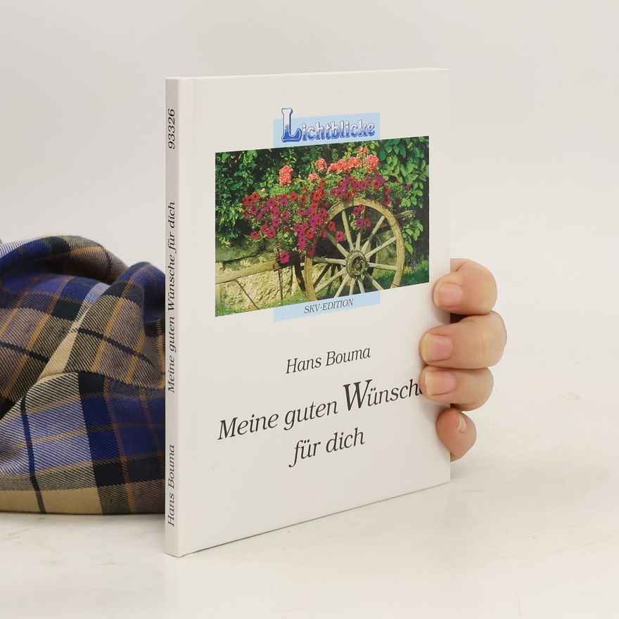 Hans Bouma Meine guten Wünsche für dich
