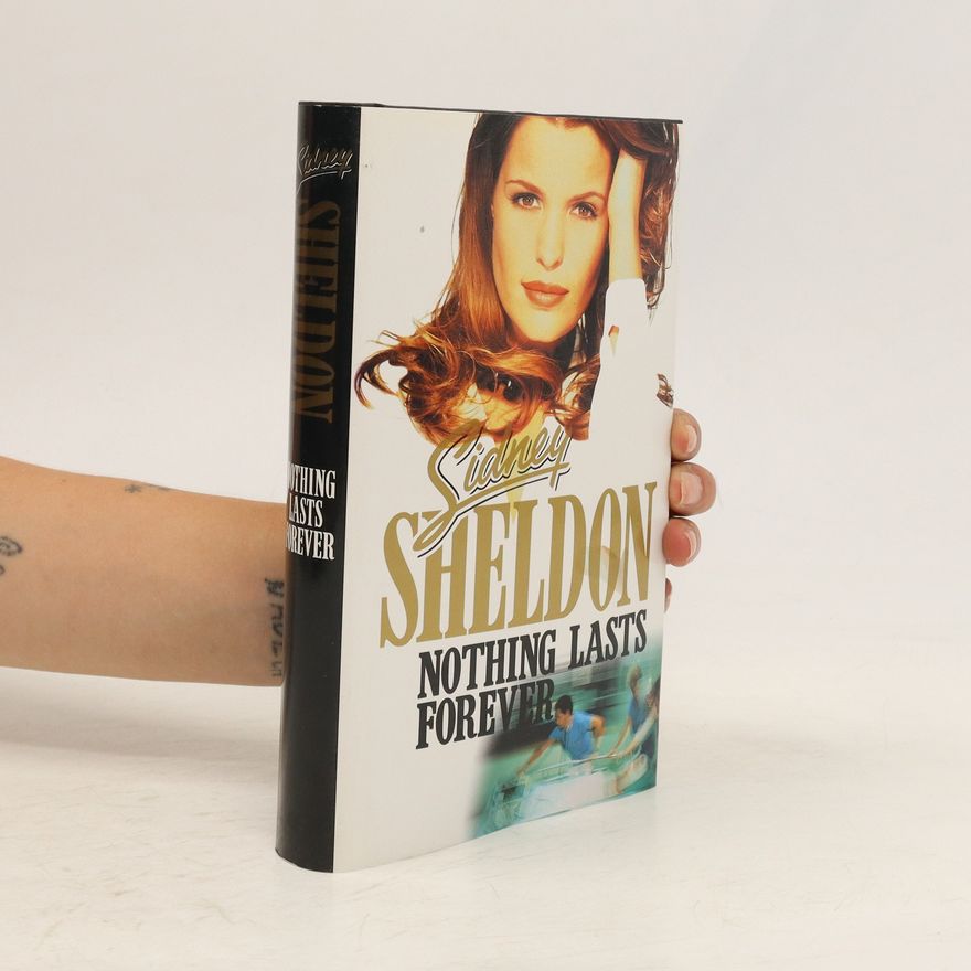 Sidney Sheldon Nothing Lasts Forever