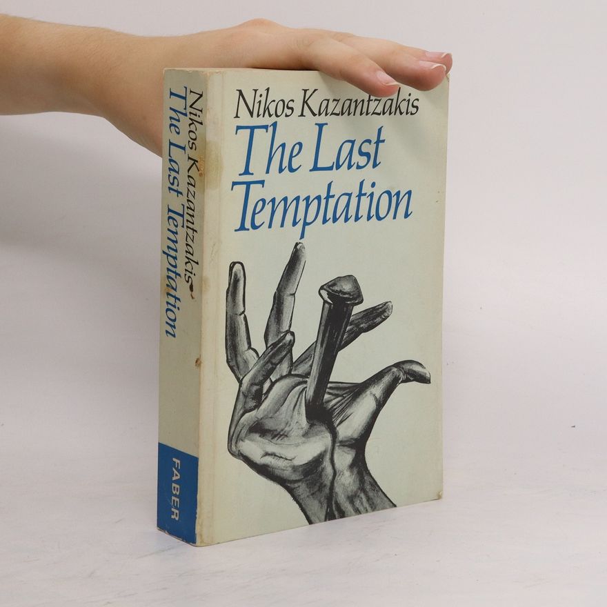 Nikos Kazantzakis The Last Temptation