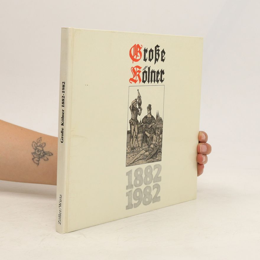 Autorenkollektiv Große Kölner 1882-1982