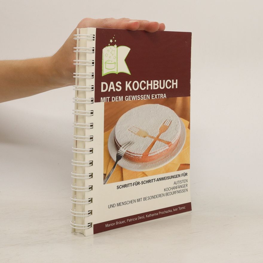 Autorenkollektiv Das Kochbuch mit dem gewissen Extra