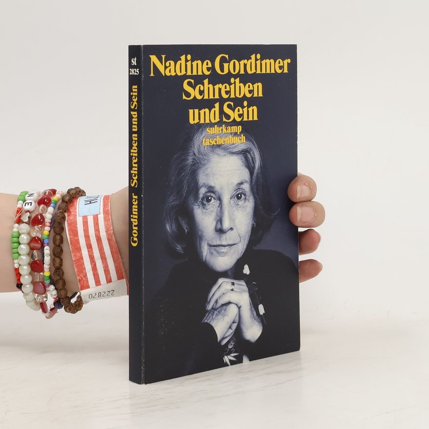 Nadine Gordimer Schreiben und Sein