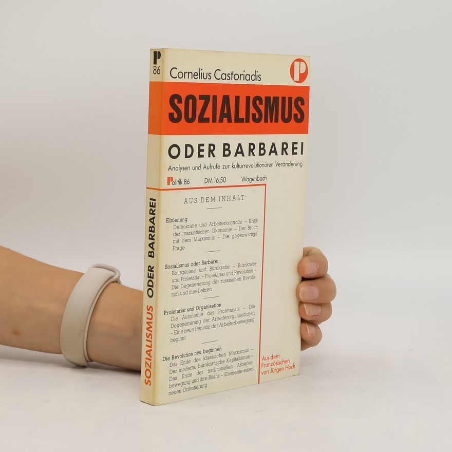 Cornelius Castoriadis Sozialismus oder Barbarei