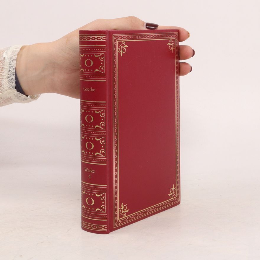 Johann Wolfgang von Goethe Gesammelte Werke in Acht Bänden. 4