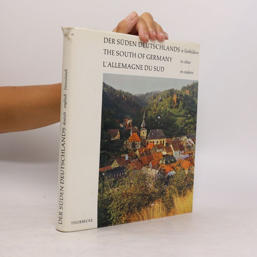 Kolektív autorov Der Süden Deutschlands in Farbbildern