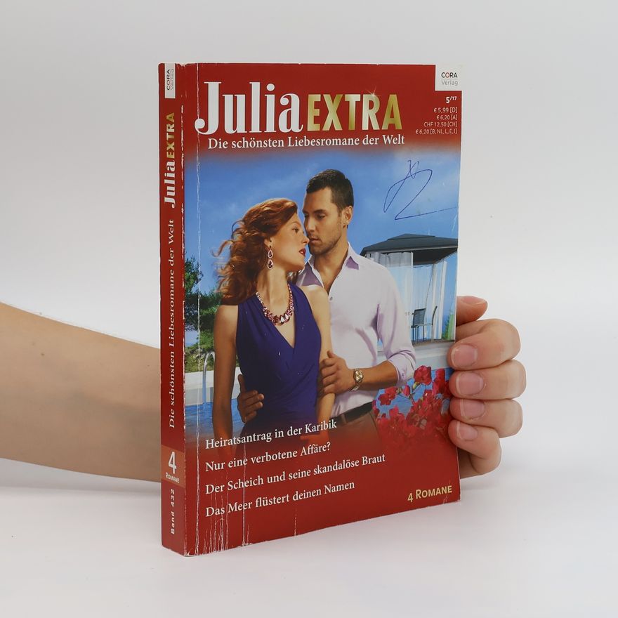 Michelle Douglas Julia Extra Band 432: Heiratsantrag in der Karibik; Nur eine verbotene Affäre?; Der Scheich und seine skandalöse Braut; Das Meer flüstert deinen Namen