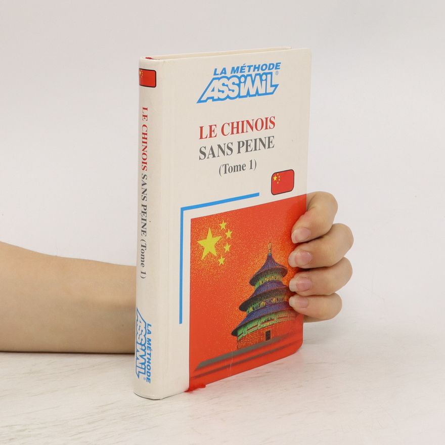 Autorenkollektiv Le chinois sans peine 1