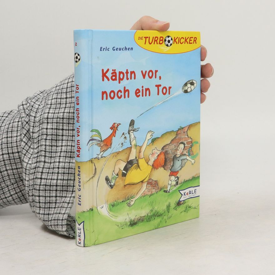 Eric Geuchen Käptn vor, noch ein Tor 2