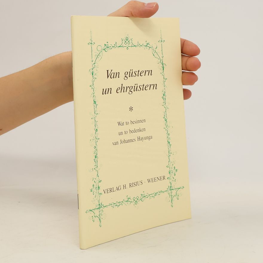 Johannes Hayunga Van güstern un ehrgüstern