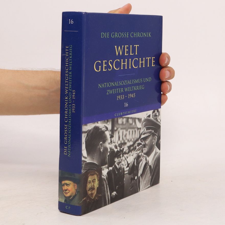 Various authors Die grosse Chronik. Weltgeschichte 16