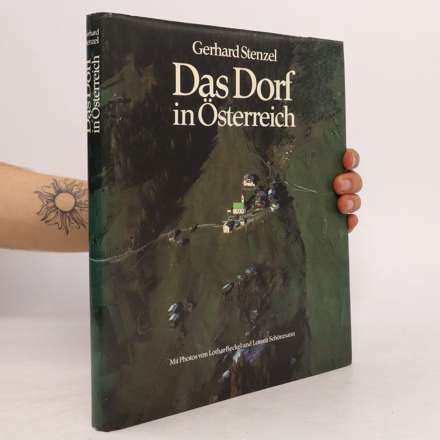 Gerhard Stenzel Das Dorf in Österreich