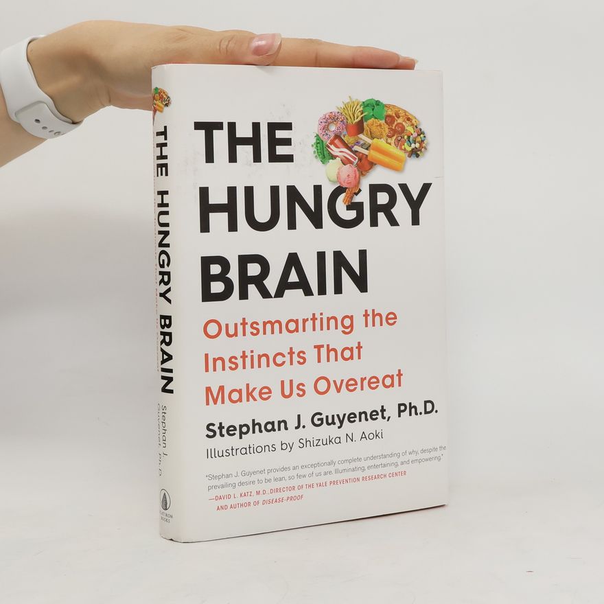 Stephan Guyenet The Hungry Brain