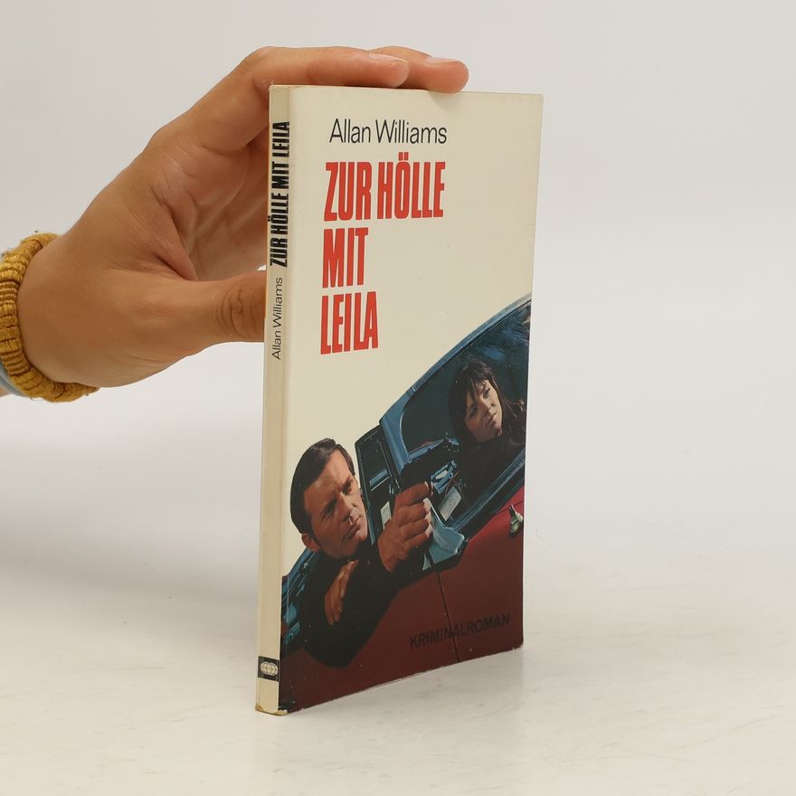 Allan Williams Zur hölle mit Leila