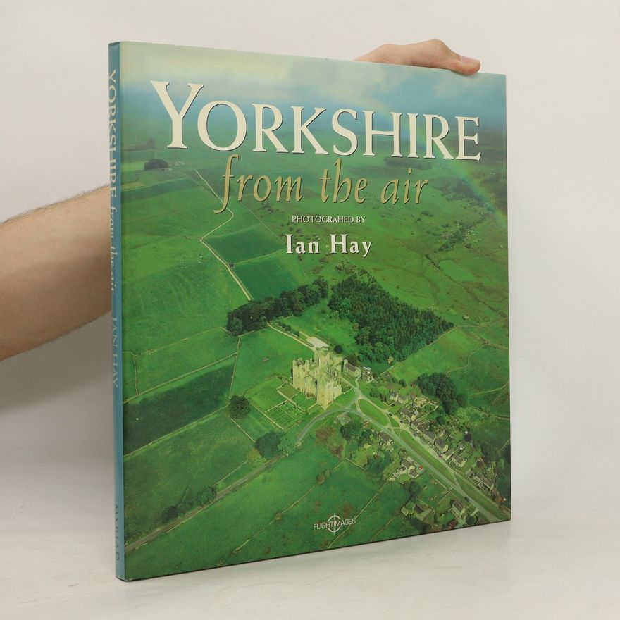 Ian Hay Yorkshire From The Air