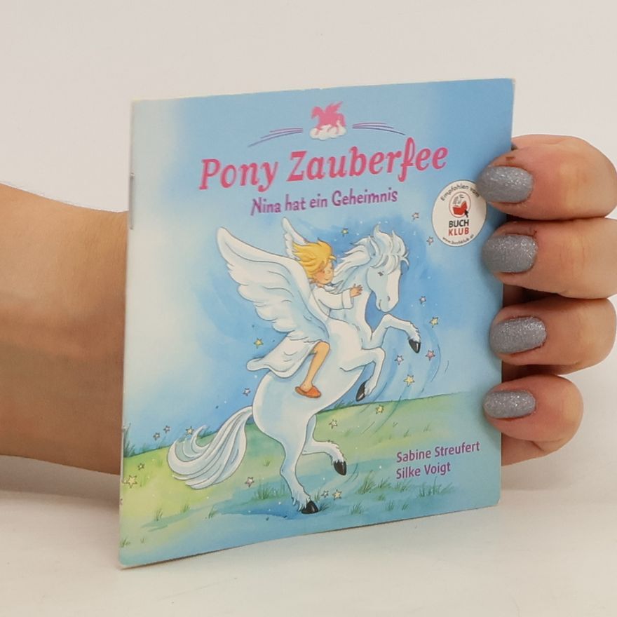 Sabine Streufert Pony Zauberfee. Nina hat ein Geheimnis