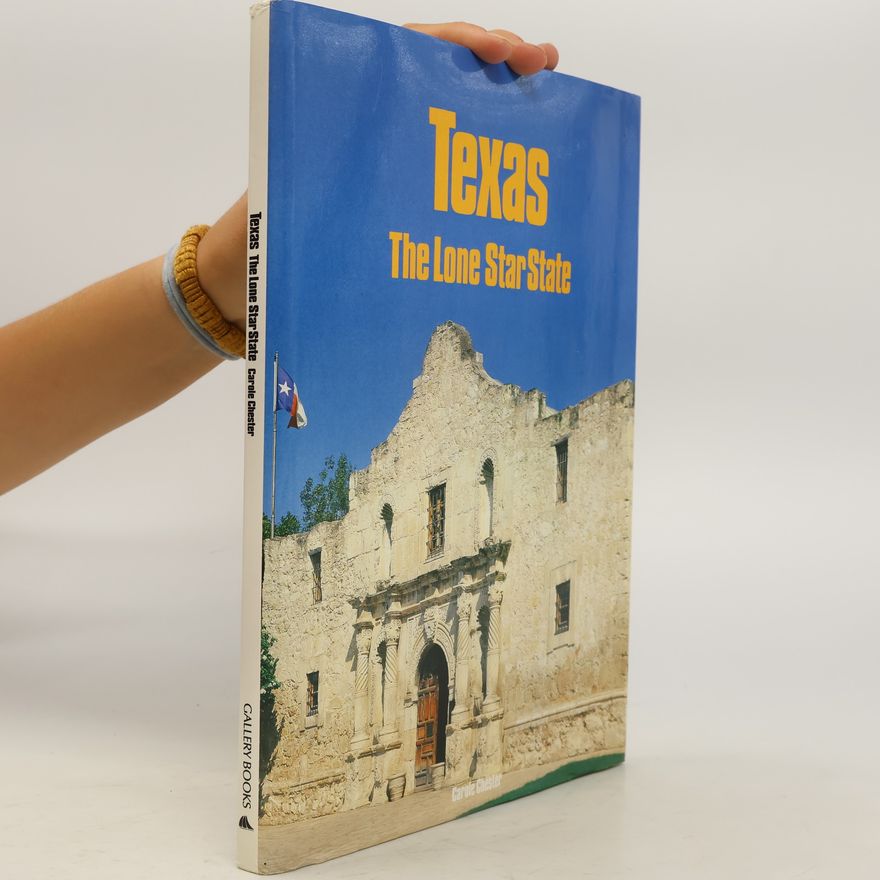Carole Chester Texas, the Lone Star State