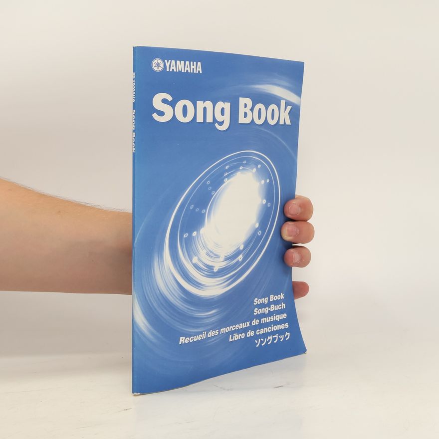 Collectif d'auteurs Song Book. Song-Buch. Recueil des morceaux de musique. Libro de canciones ソングブック. Songu bukku