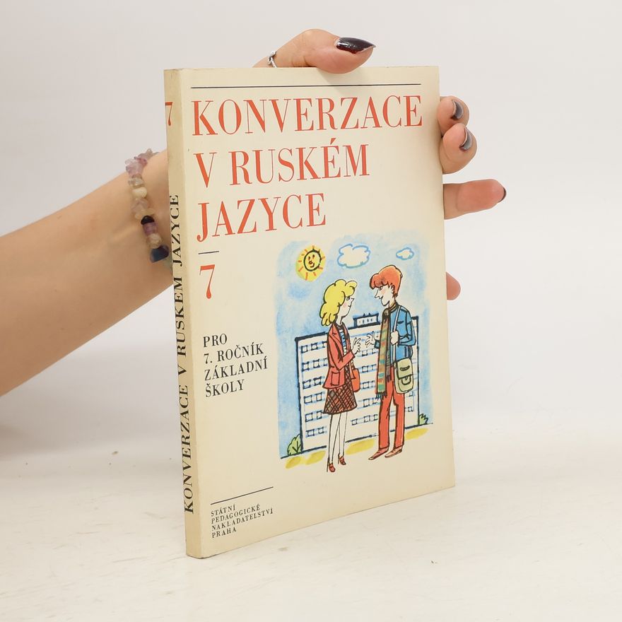 Radomír Choděra Konverzace v ruském jazyce pro 7. ročník základní školy
