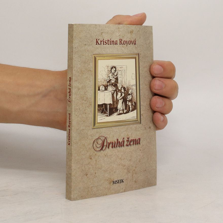 Kristína Royová Druhá žena