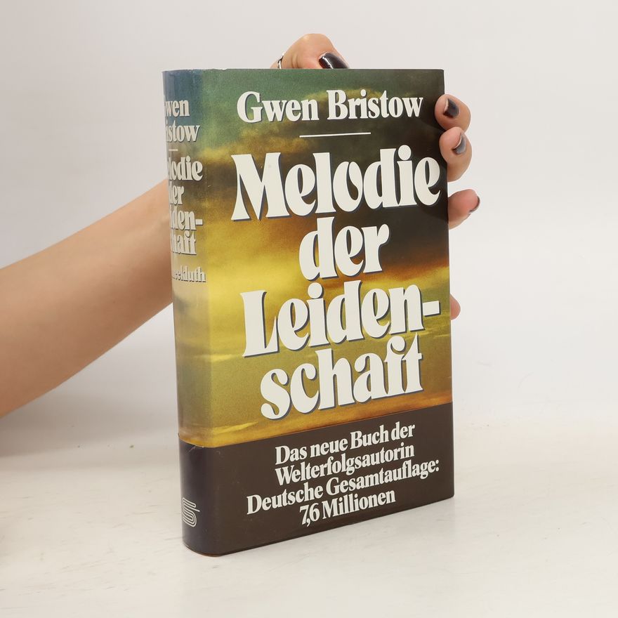 Gwen Bristow Melodie der Leidenschaft