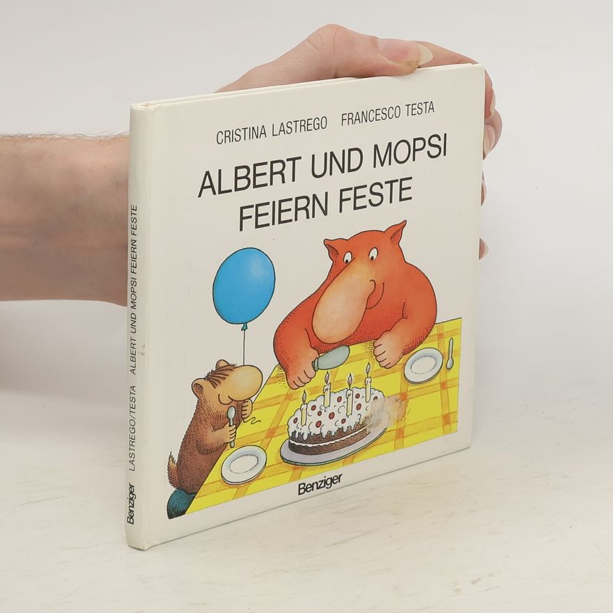 Francesco Testa Albert und Mopsi feiern Feste.