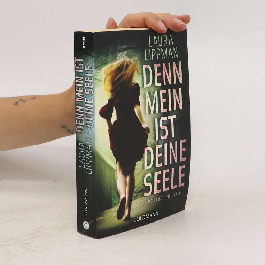Laura Lippman Denn mein ist deine Seele