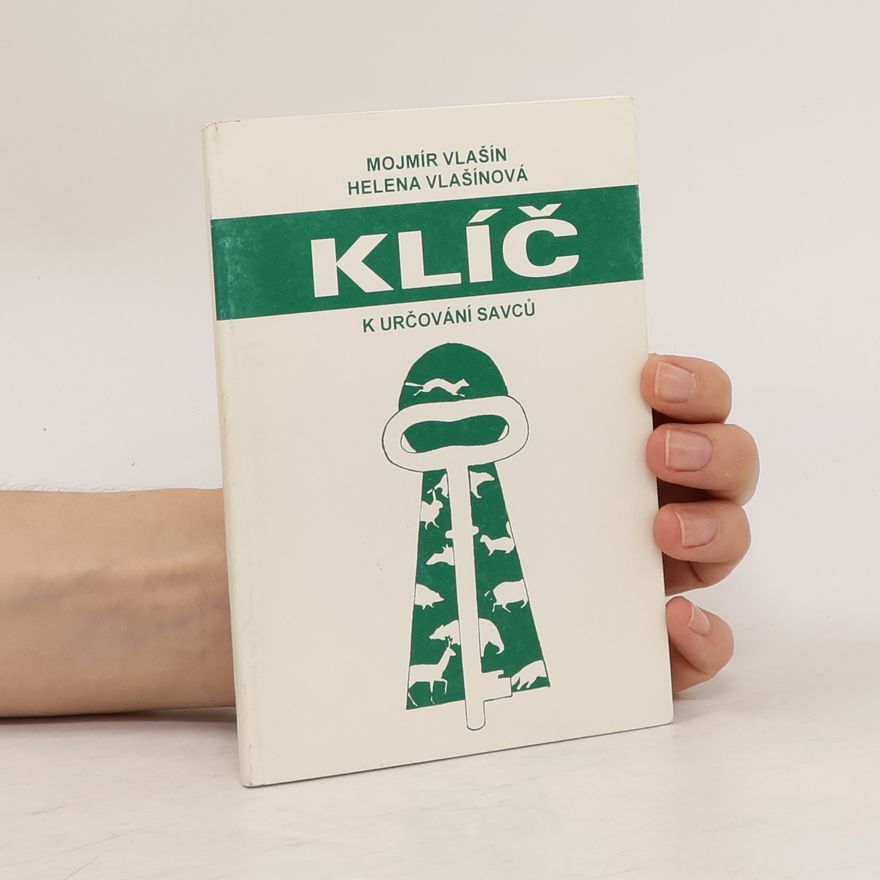 Helena Vlašínová Klíč k určování savců