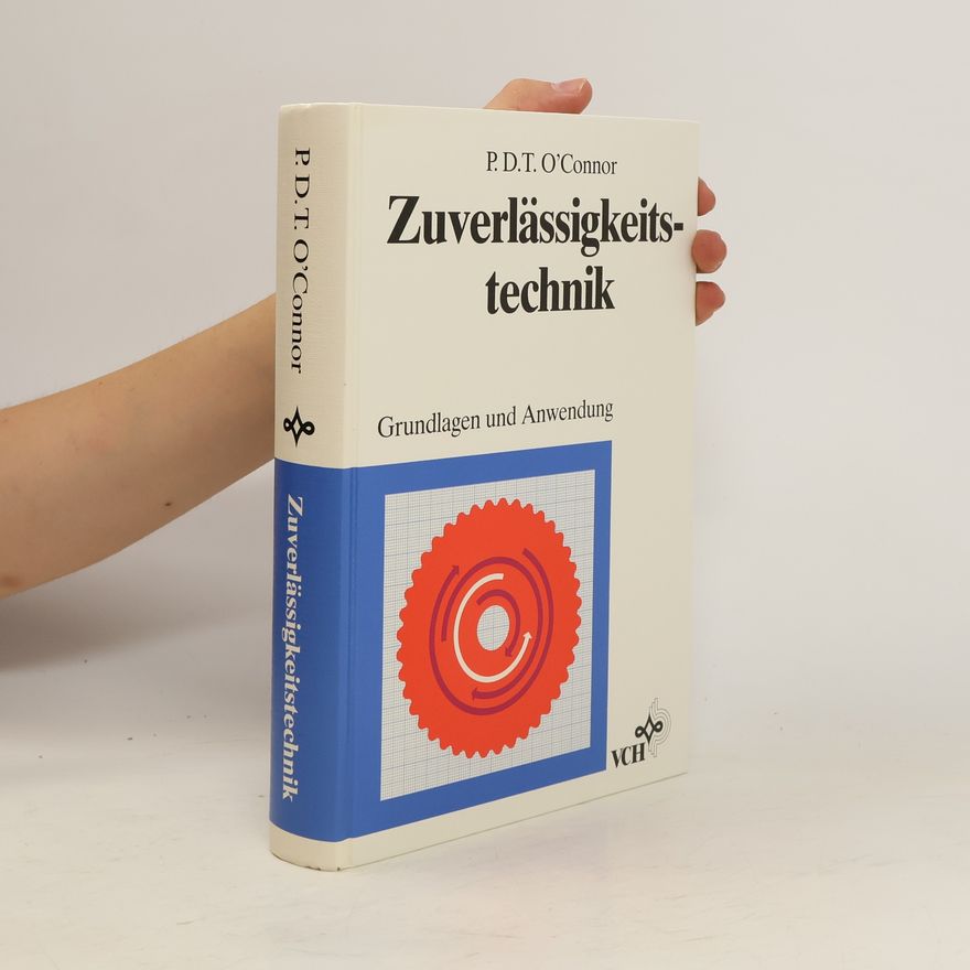 Patrick D. T. OConnor Zuverlässigkeitstechnik