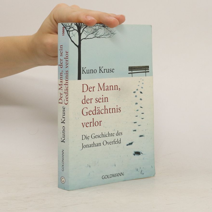 Kuno Kruse Der Mann, der sein Gedächtnis verlor