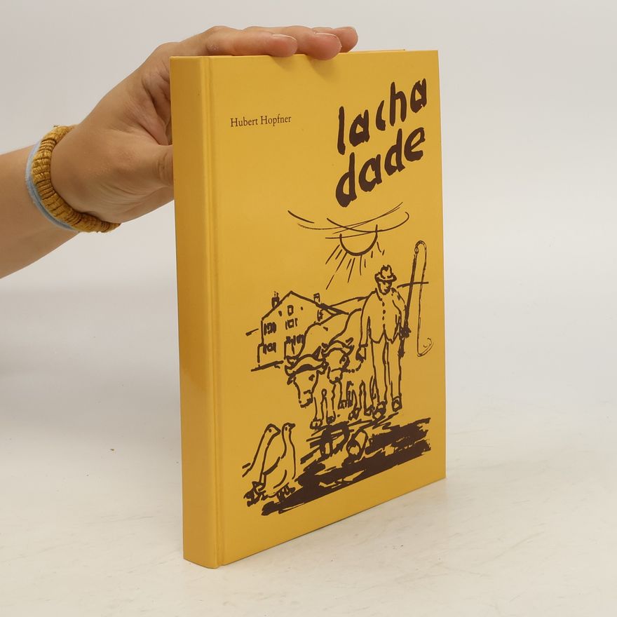 Hubert Hopfner Lacha dade