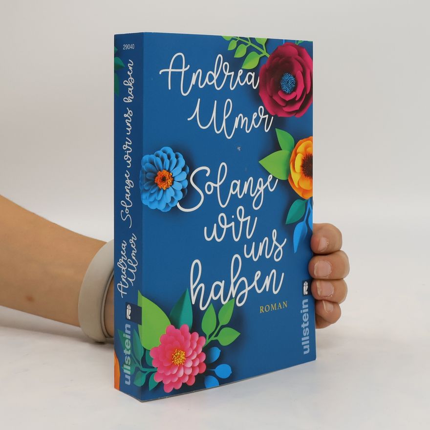 Andrea Ulmer Solange wir uns haben