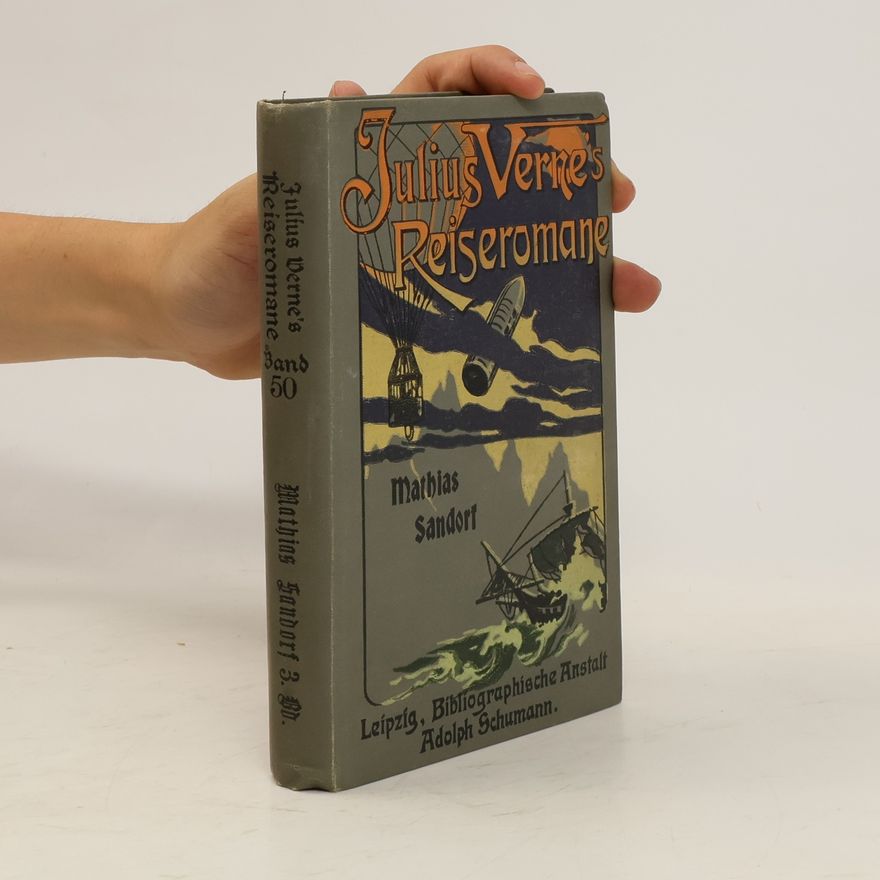 Jules Verne Julius Verne's Reiseromane 50. Mathias Sandorf