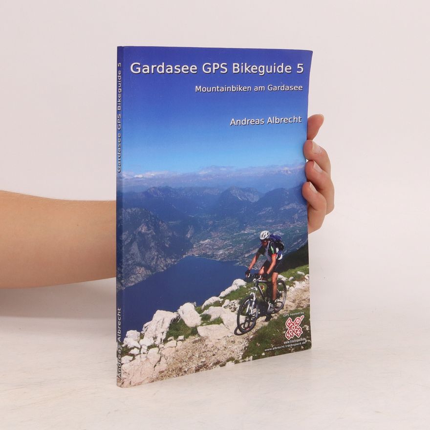 Andreas Albrecht Gardasee-GPS-Bikeguide