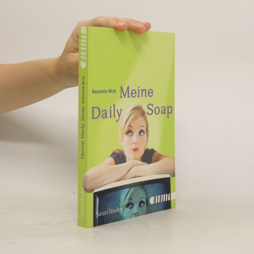 Henriette Wich Meine Daily Soap