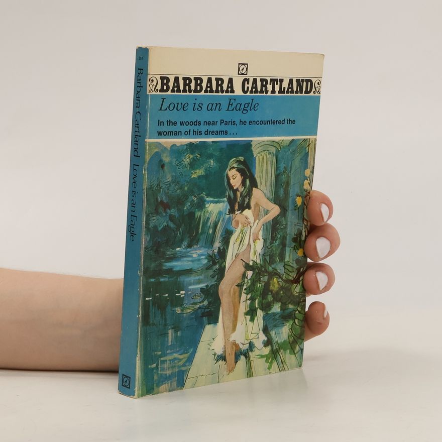 Barbara Cartland Love is an Eagle