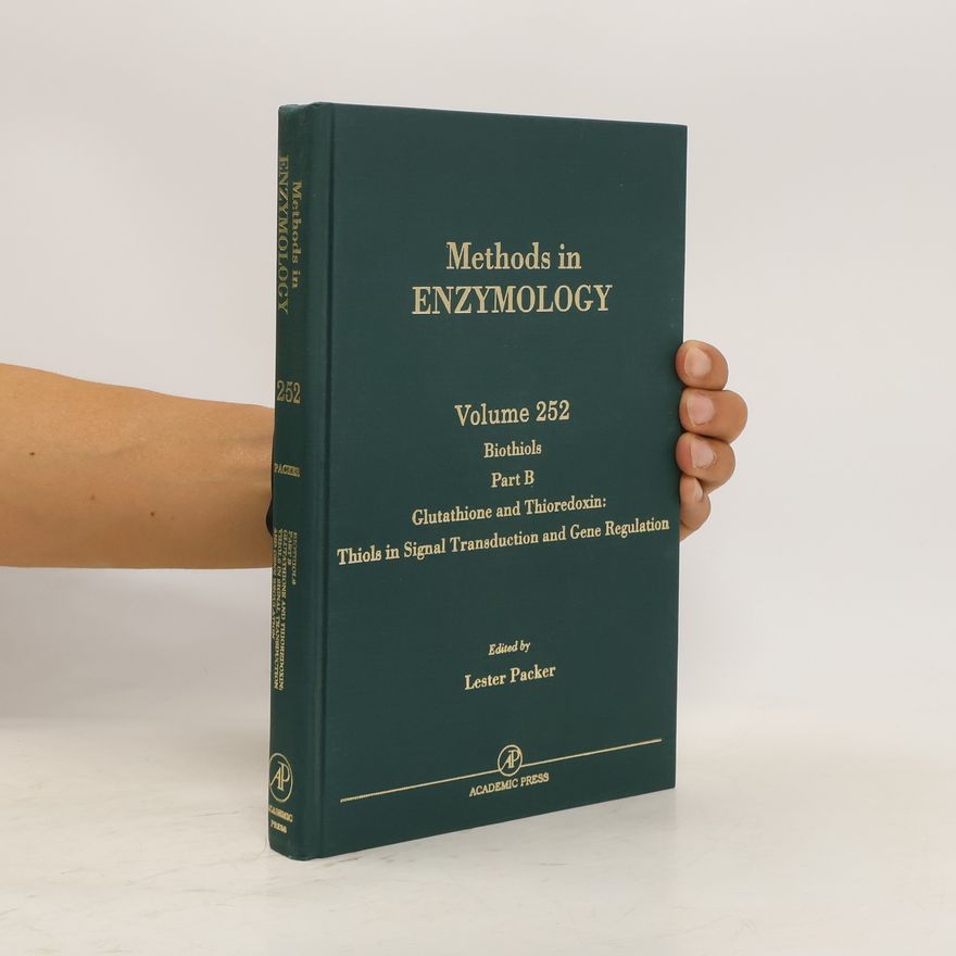 Lester Packer Methods in Enzymology. vol. 252, part B, Biothiols