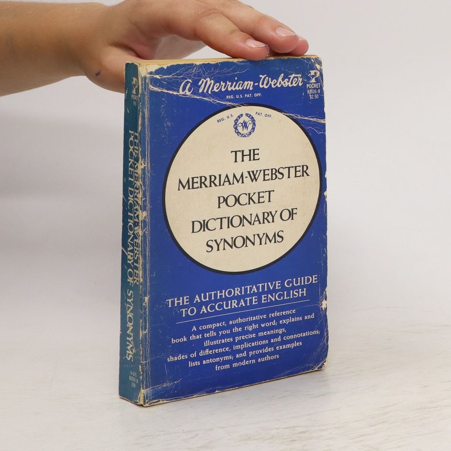 C. Merriam The Merriam-Webster pocket dictionary of synonyms