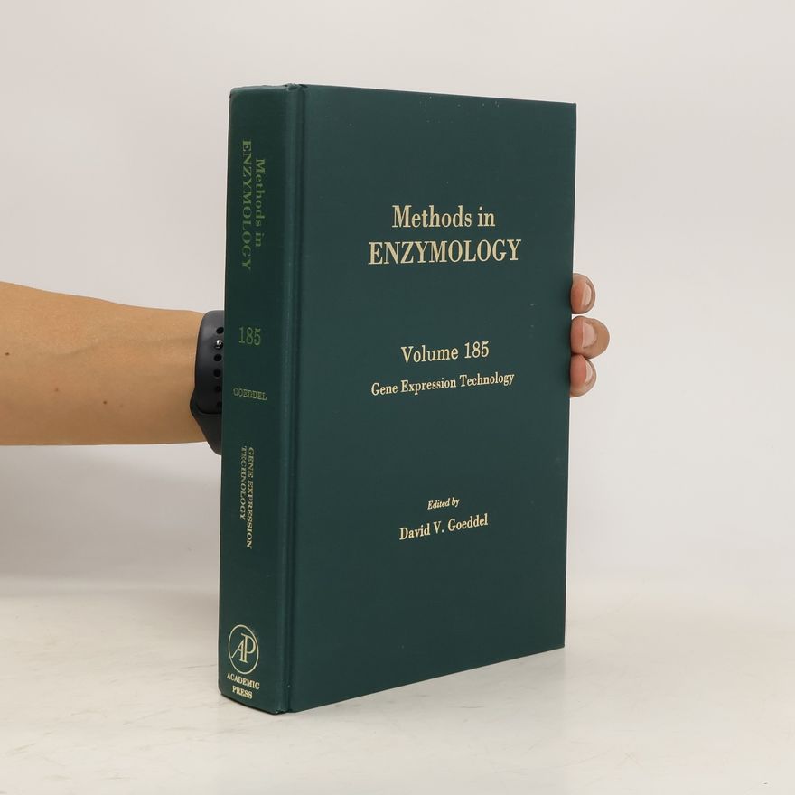 David V. Goeddel Methods in Enzymology, Volume 85. Gene Expression Technology