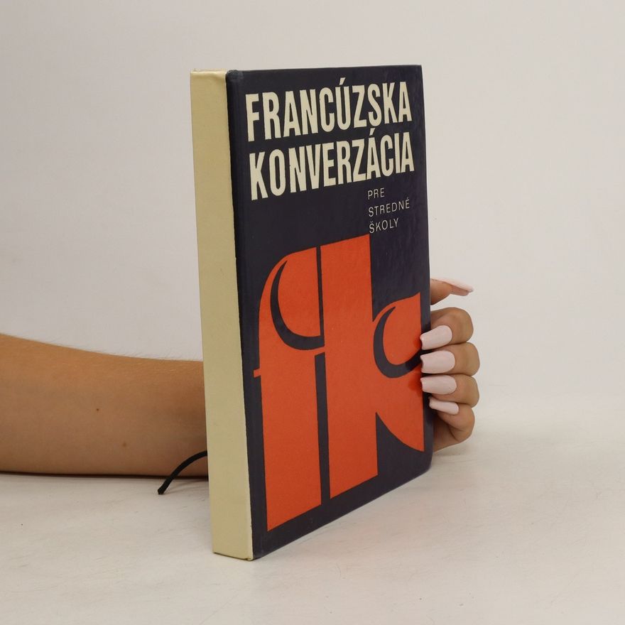 Kolektiv autorů Francúzska konverzácia pre stredné školy