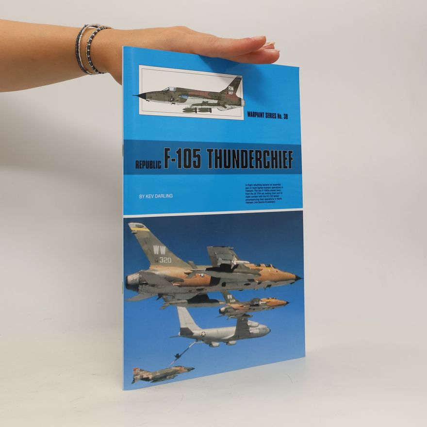 Kev Darling Warpaint Series No. 38. F-105 Thunderchief