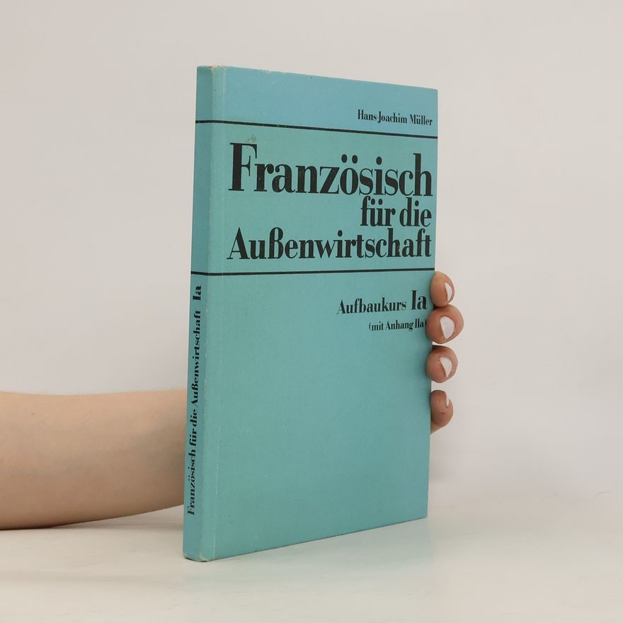 Hans-Joachim Müller Französisch für die Außenwirtschaft