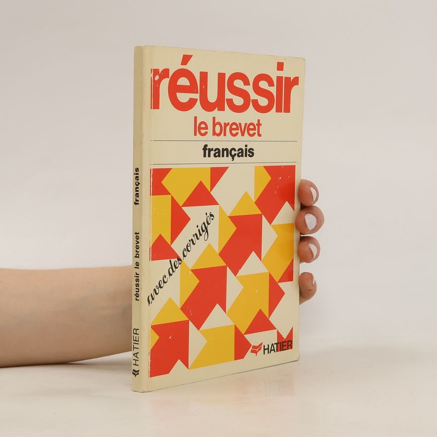 Various authors Réussir. Le Brevet français avec des corriges