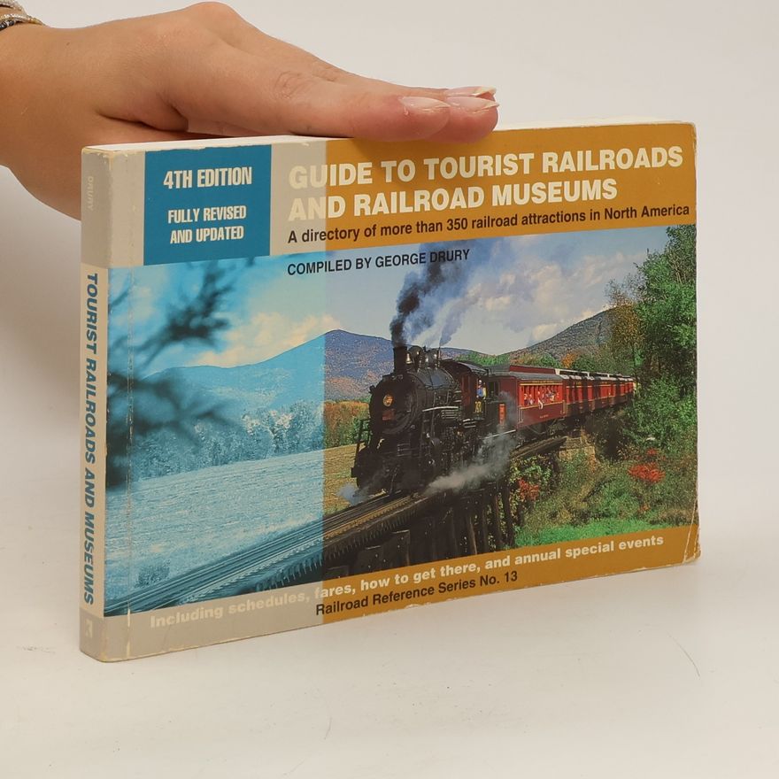 Bob Hayden Guide to Tourist Railroads and Railroad Museums