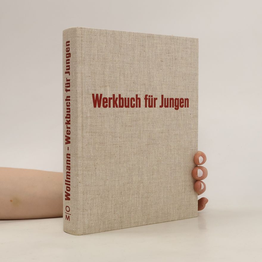 Rudolf Wollmann Werkbuch für Jungen