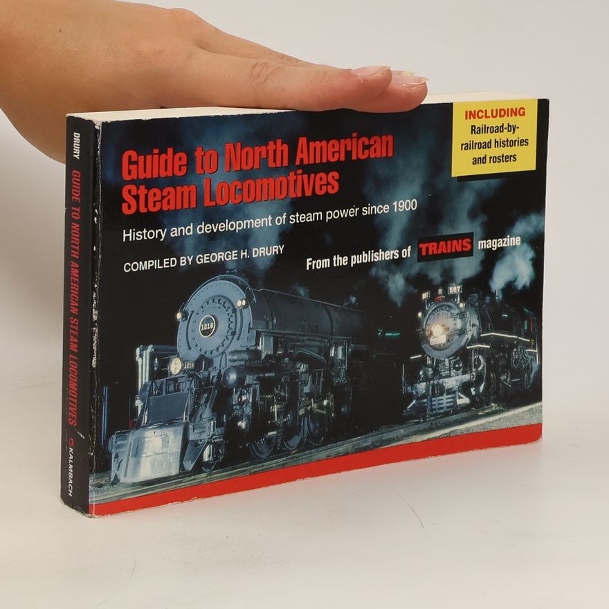 George H. Drury Guide to North American steam locomotives
